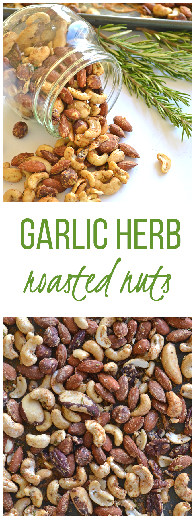 Garlic Herb Roasted Nuts - Paleo and done in 20 minutes!