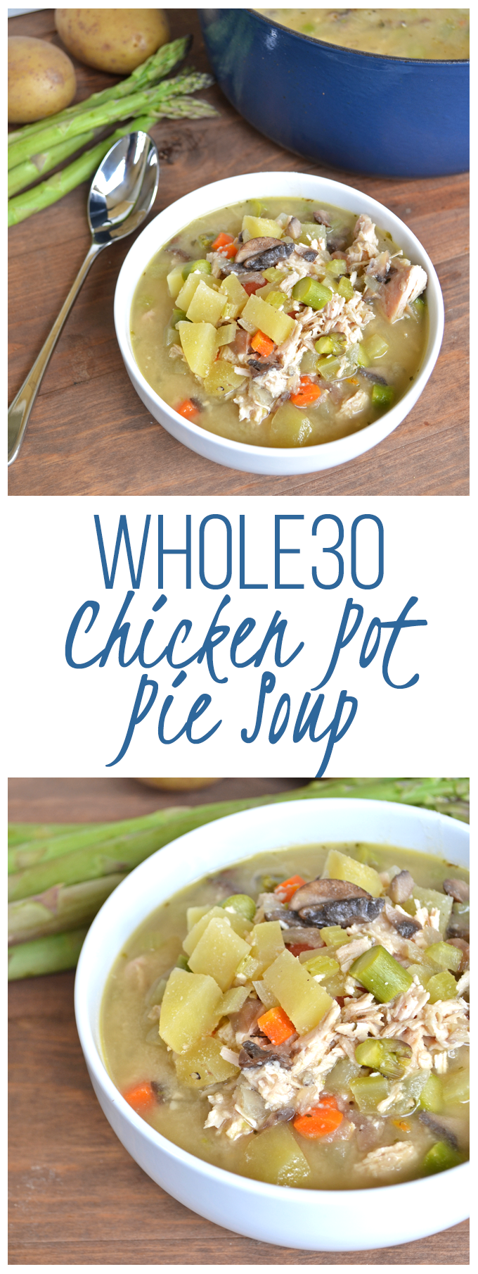 Chicken Pot Pie Soup! Whole30 approved and paleo! Asparagus instead of peas and you'll never guess what makes it so creamy but still non-dairy!