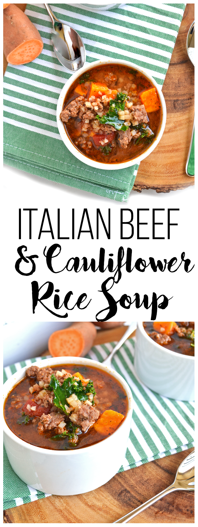 This Italian Beef & Cauliflower Rice Soup is super hearty and filling for any whole 30, paleo or just all around healthy meal! Tons of spices just it great flavor, cauliflower rice adds bulk and sweet potatoes & kale are just the perfect finishing touch!