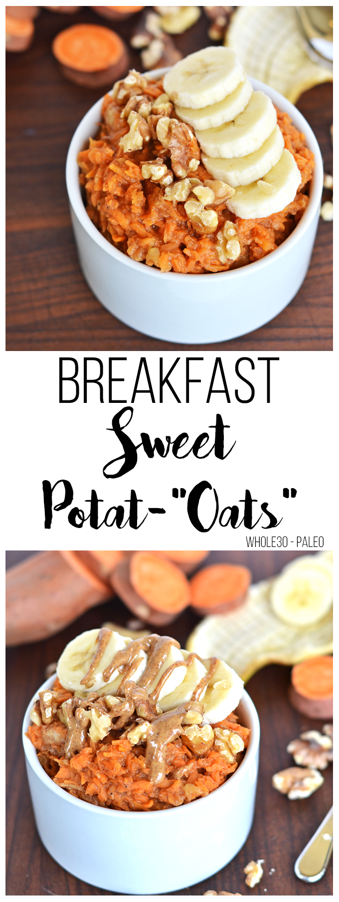 Need a Grain free breakfast option that isn't eggs? These Breakfast Sweet Potat-"Oats" are the perfect Whole30 & Paleo option to mix up your breakfast routine!