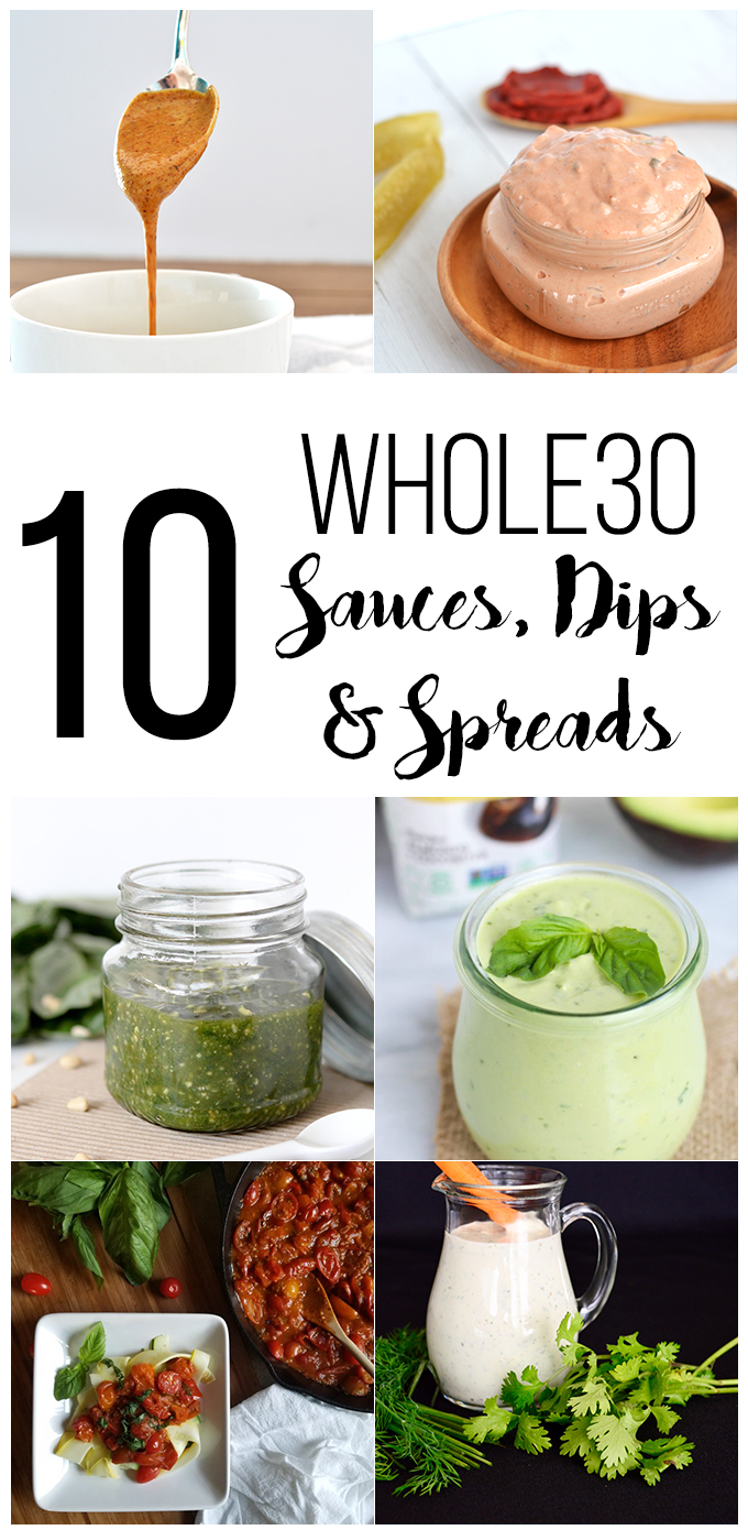 10 Whole30 Sauces, Dips & Spreads, perfect for any healthy meal!