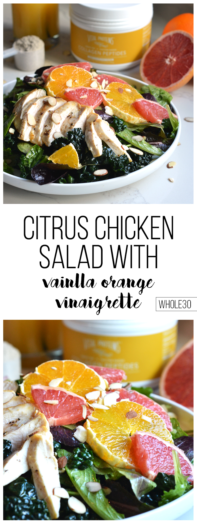 This Citrus Chicken Salad with Vanilla Orange Vinaigrette is a perfect mix of sweet and savory for your Whole30 meal. Using Vital Proteins Collagen to add Protein and flavor!