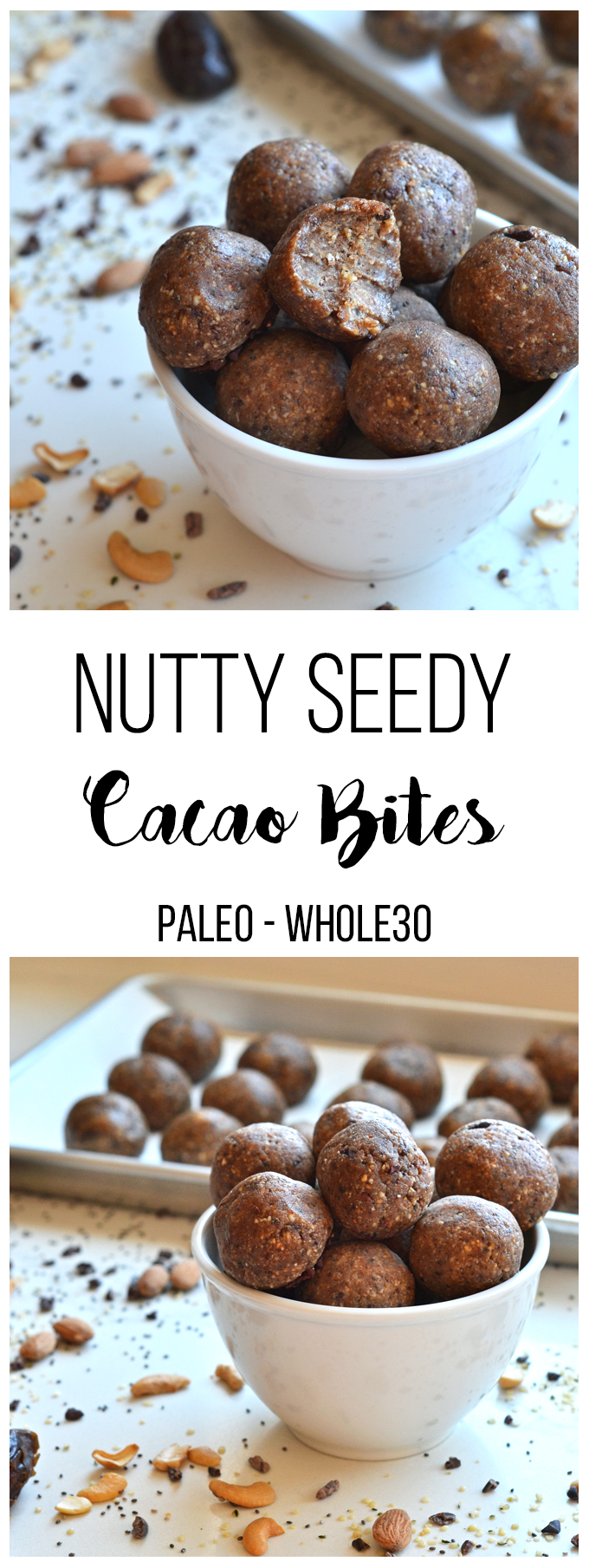 These Nutty Seedy Cacao Bites are packed with nutrients and healthy fats to keep you energized on your Whole30 or just in your healthy lifestyle!