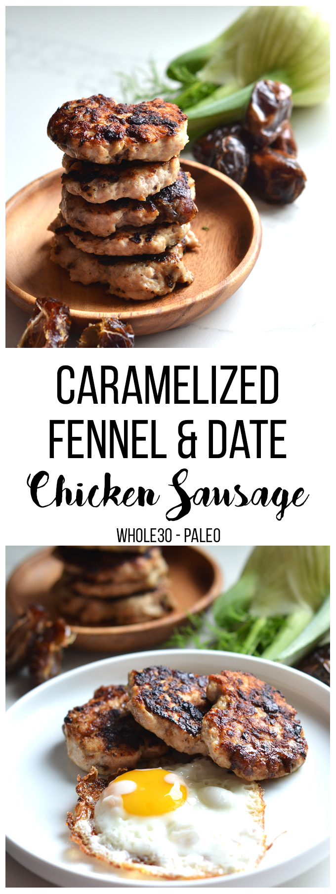 These Caramelized Fennel & Date Chicken Sausage Recipe is a naturally sweetened breakfast meat that is super easy to make and nourishing for your whole30 or paleo life!