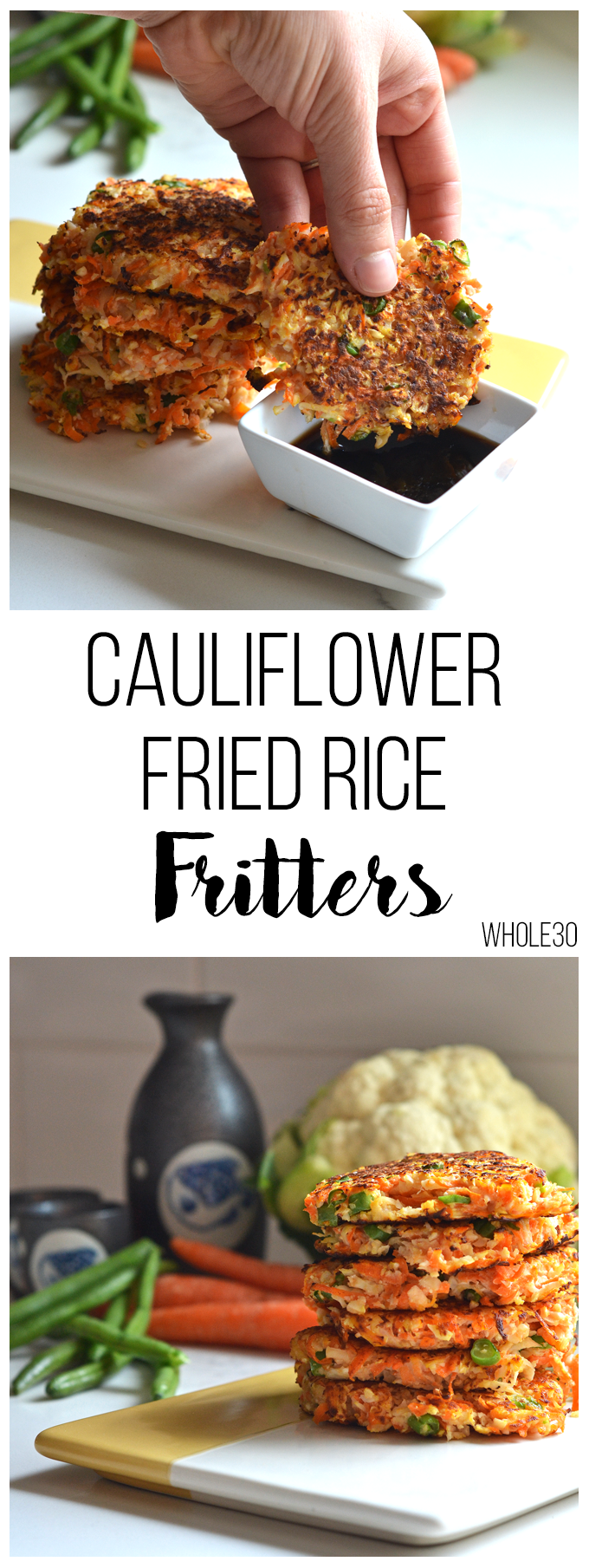 These Cauliflower Fried Rice Fritters are the perfect meal or appetizer that are Whole30 & Paleo approved! Full of flavor and packed with veggies!