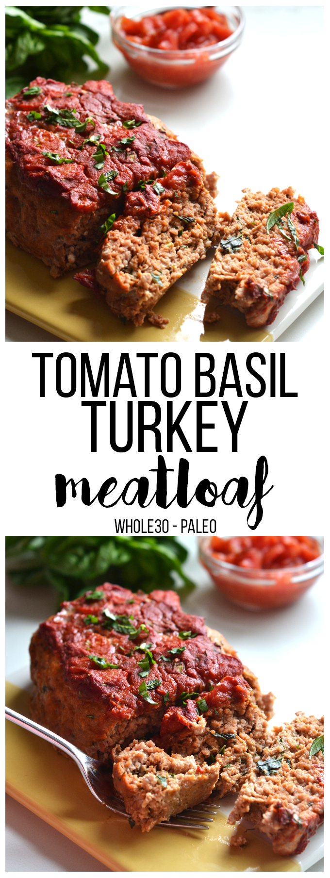 This Tomato Basil Turkey Meatloaf recipe is a perfect whole30 & paleo option that is super easy to throw together for a weeknight dinner!