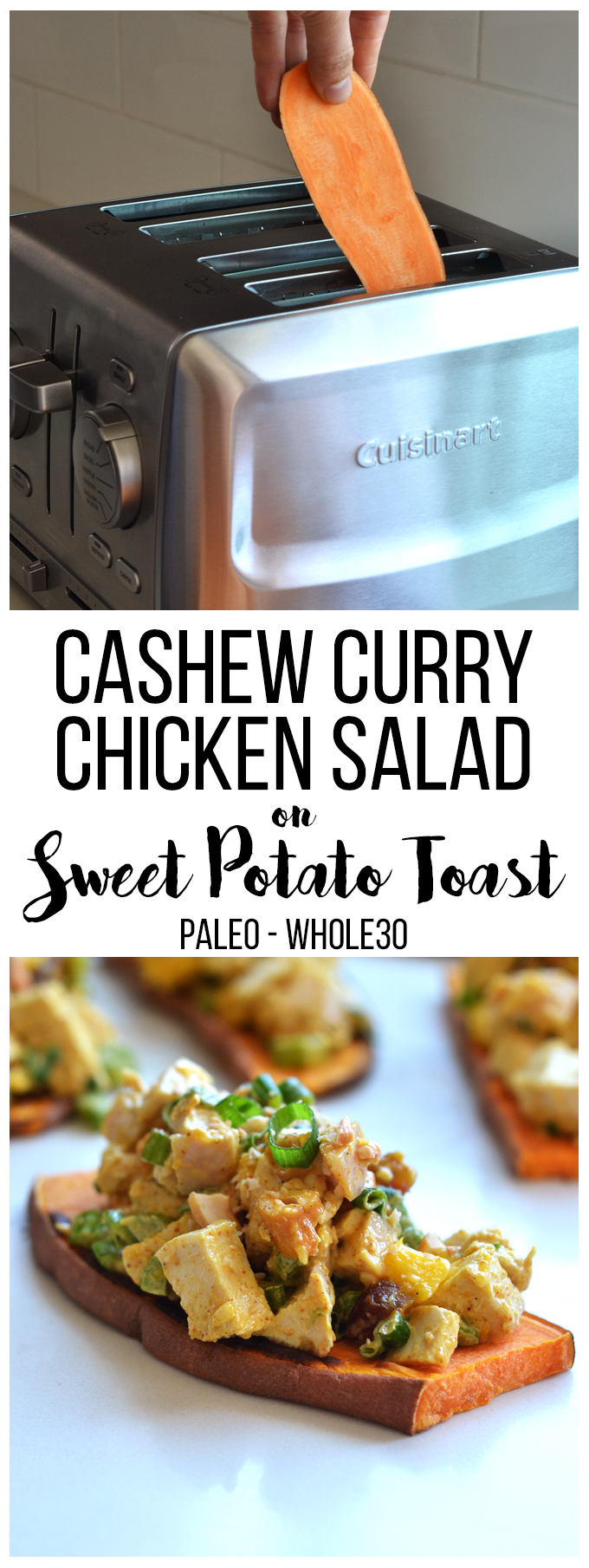 This Cashew Curry Chicken Salad on Sweet Potato Toast is a tasty Paleo and Whole30 lunch that everyone will love!