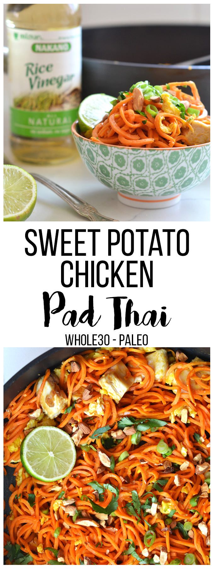 This Sweet Potato Chicken Pad Thai is an easy Whole30 and paleo recipe that reminds you of the classic recipe!