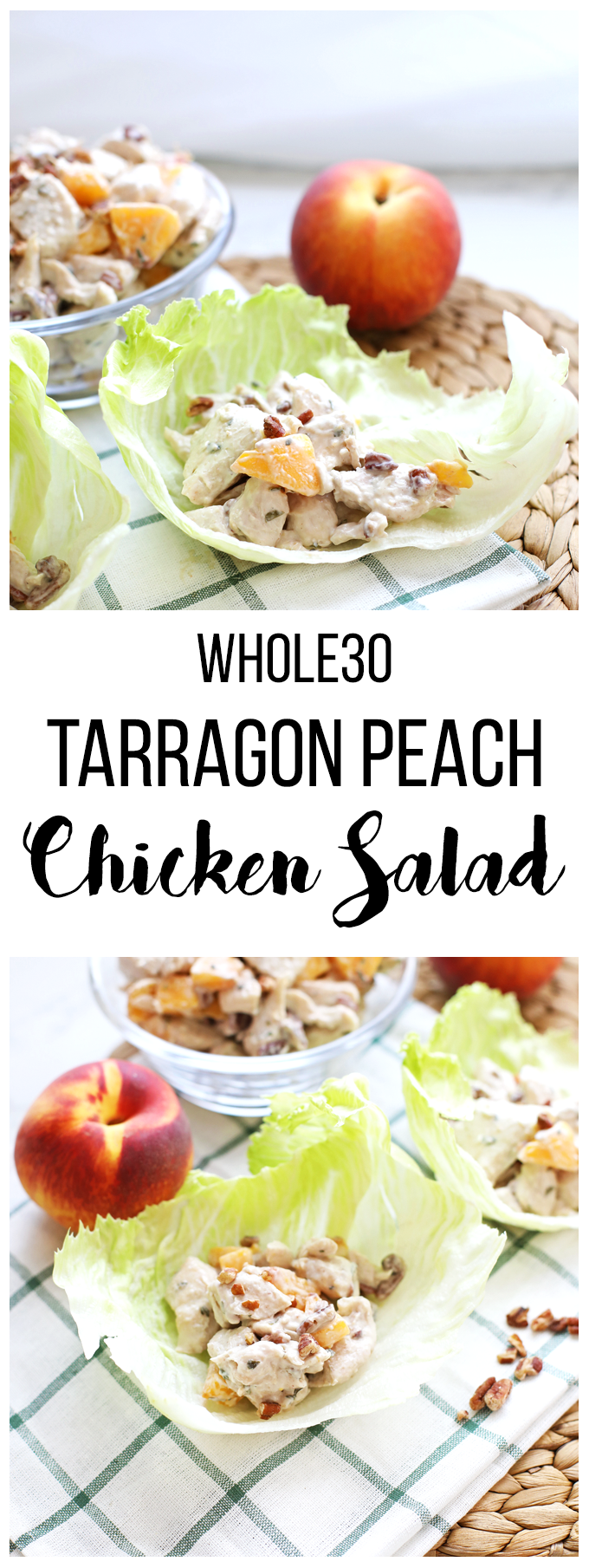 This Tarragon Peach Chicken Salad is simple to throw together and whole30 compliant! Great to meal prep on Sunday for week!