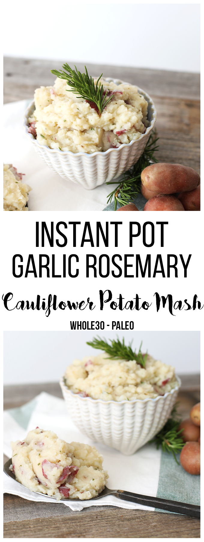 This Instant Pot Garlic Rosemary Cauliflower Potato Mash is a quick and easy side dish that is lightened up but still indulgent! A perfect whole30 thanksgiving side dish too!