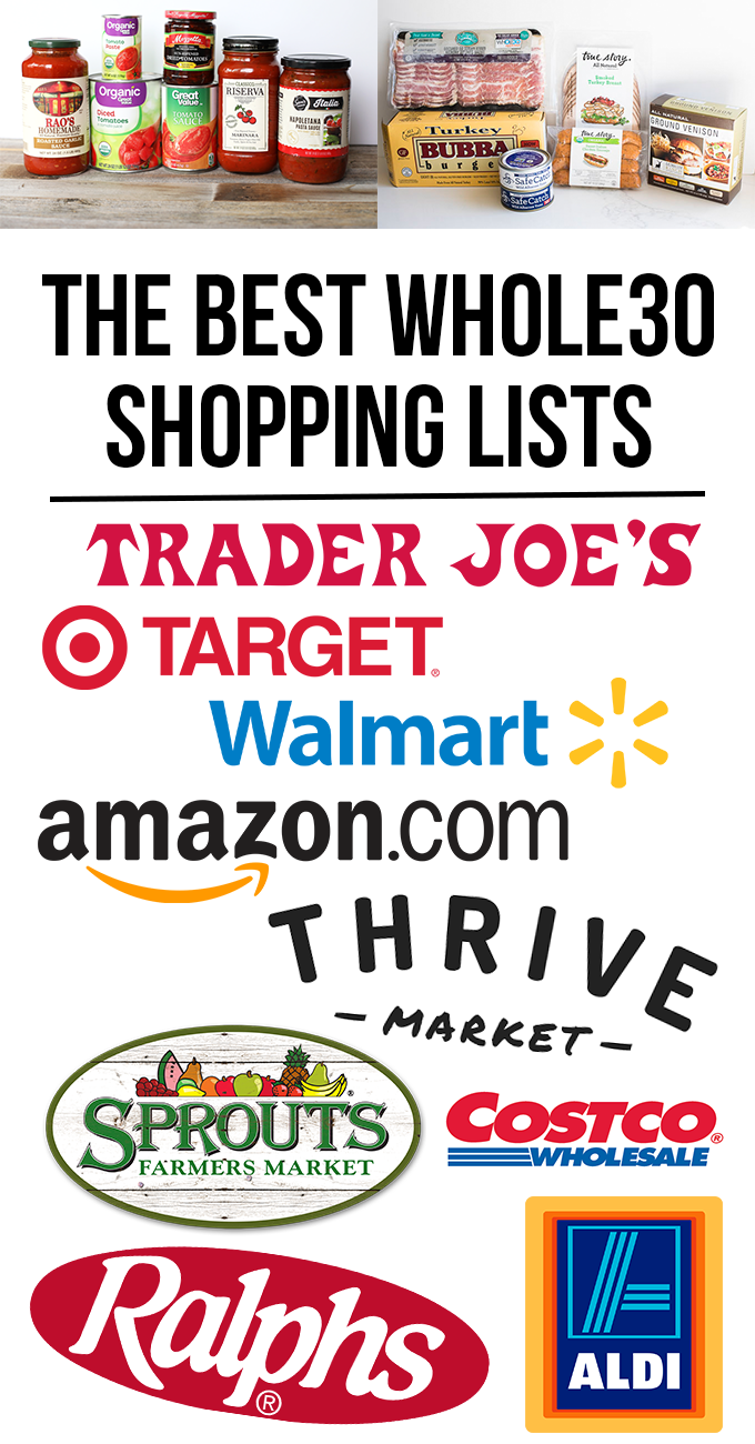 The Best Whole30 Shopping Lists for Trader Joe's, Target, Amazon, Thrive Market, Sprouts, Costco, Aldi and Ralphs!