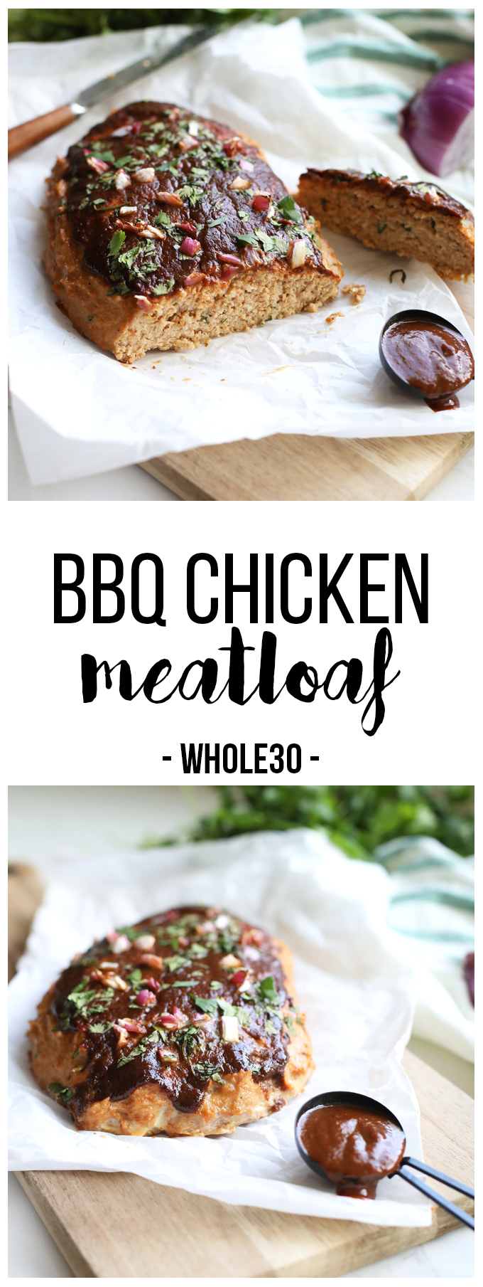 This BBQ Chicken Meatloaf is so simple yet so full of flavor! It is whole30 compliant, paleo and perfect for an easy weeknight dinner!