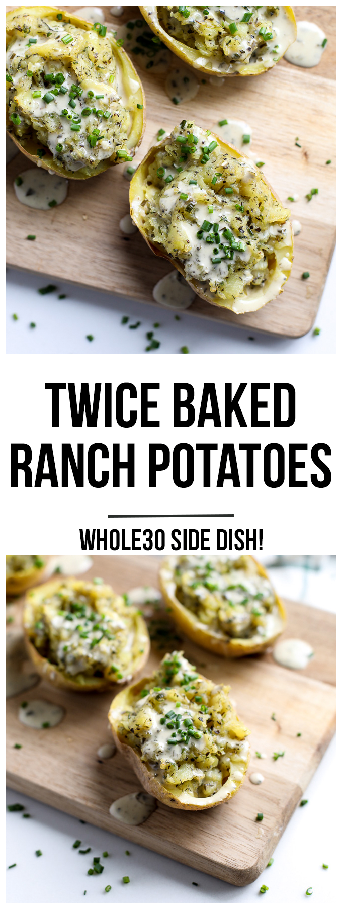 These Twice Baked Ranch Potatoes are a perfect whole30 compliant side dish!