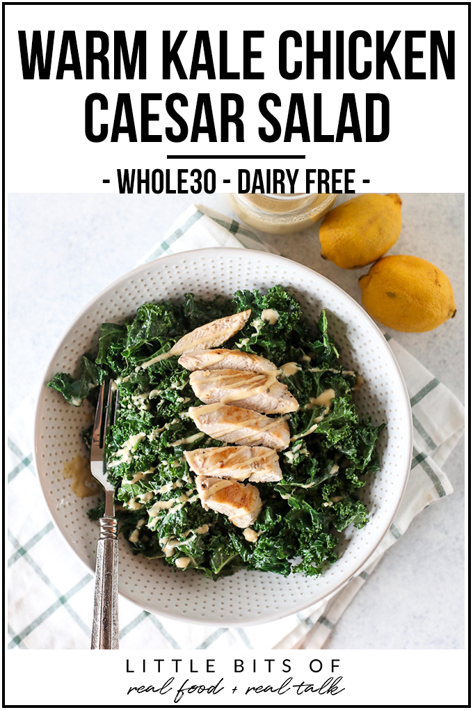 This Warm Kale Chicken Caesar Salad is a great way to enjoy a salad in the colder months! Whole30 compliant and an easy caesar dressing that is dairy free!