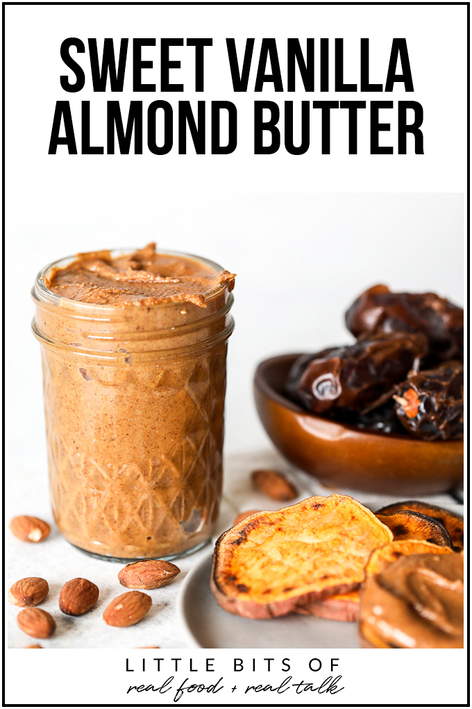This Sweet Vanilla Almond Butter is super easy to make and so tasty!