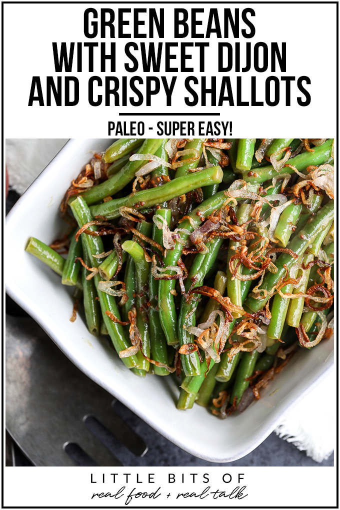 These Green Beans with Sweet Dijon Sauce and Crispy Shallots are a super easy paleo side dish that everyone will love!